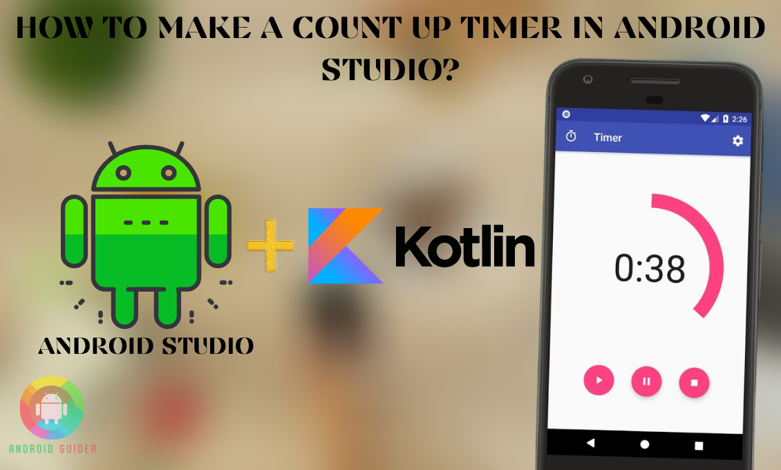 How to Make a Count Up Timer in Android Studio