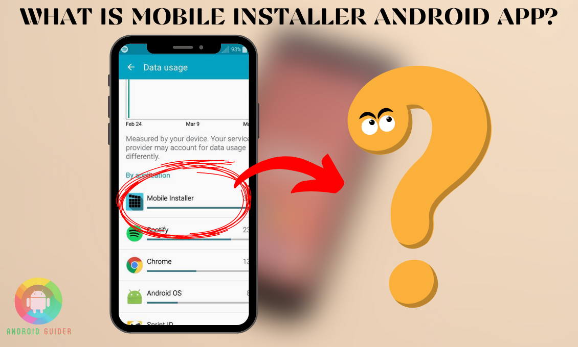 What Is Mobile Installer Android App And How To Remove It