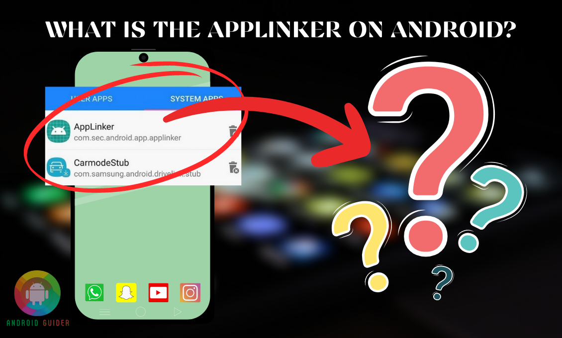 What is The AppLinker on Android? And How Do I Remove It