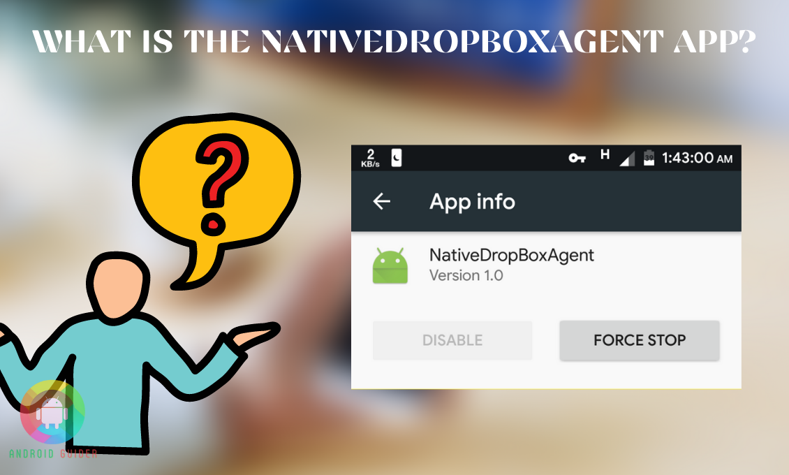 What Is The Nativedropboxagent App And How To Remove It